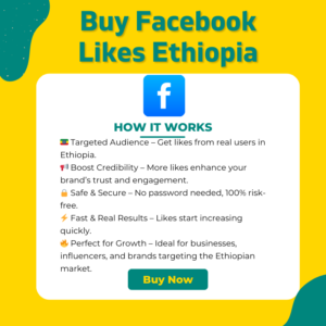 Buy Facebook Likes Ethiopia