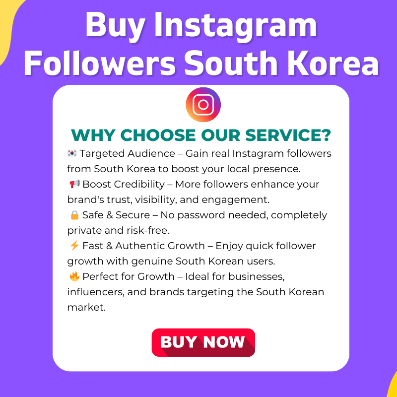 Buy Instagram Followers South Korea