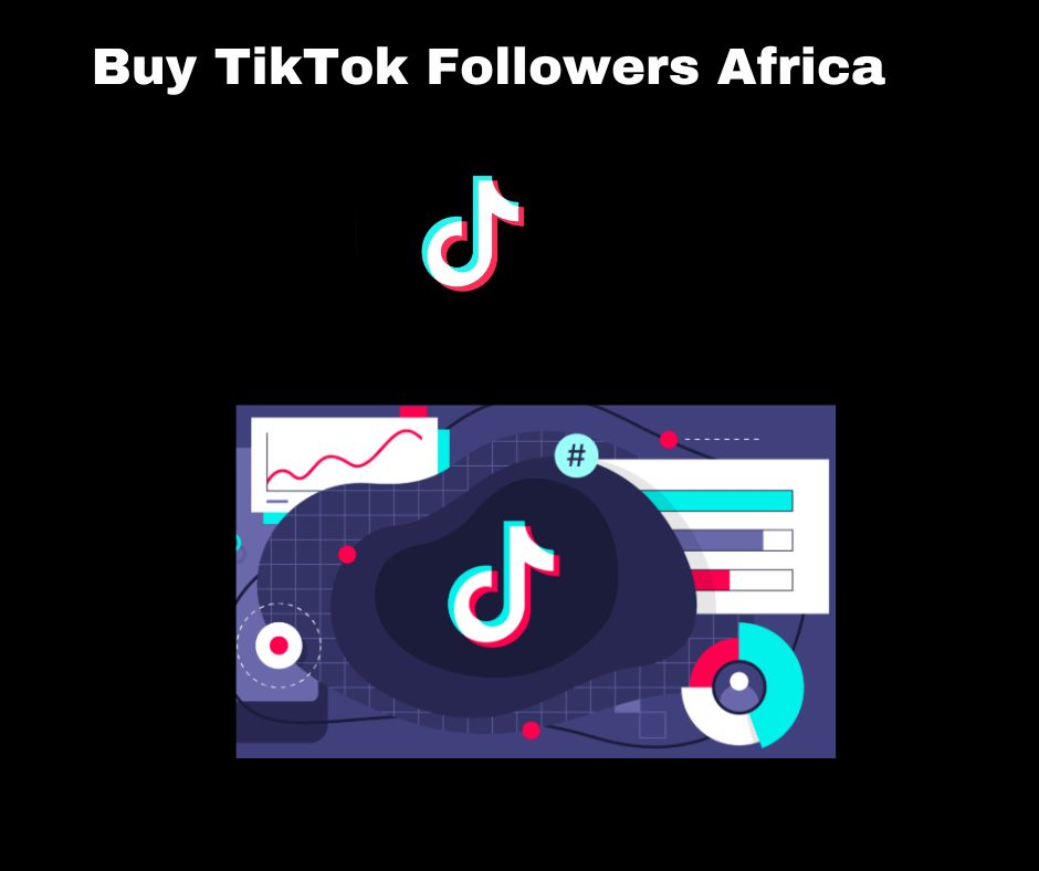 Buy TikTok Followers Africa