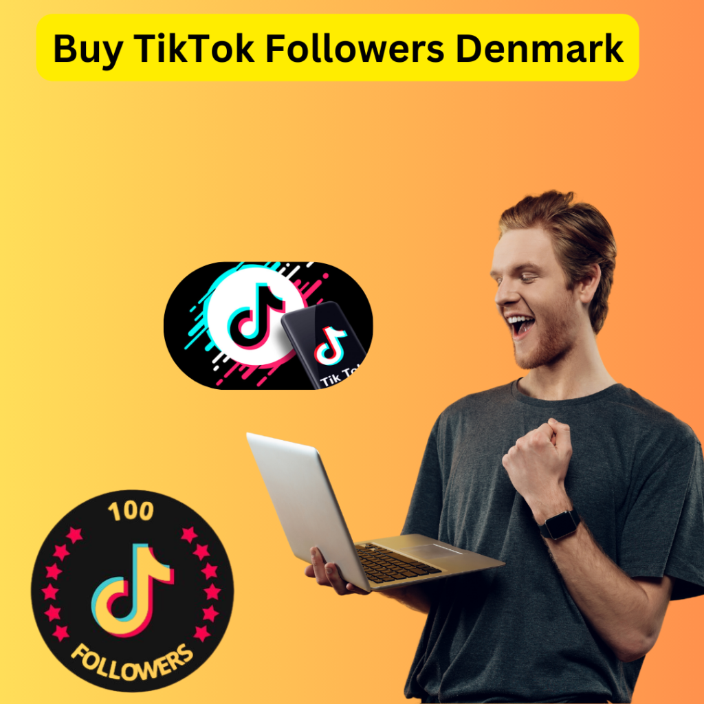 Buy TikTok Followers Denmark