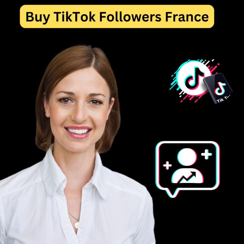 Buy TikTok Followers France