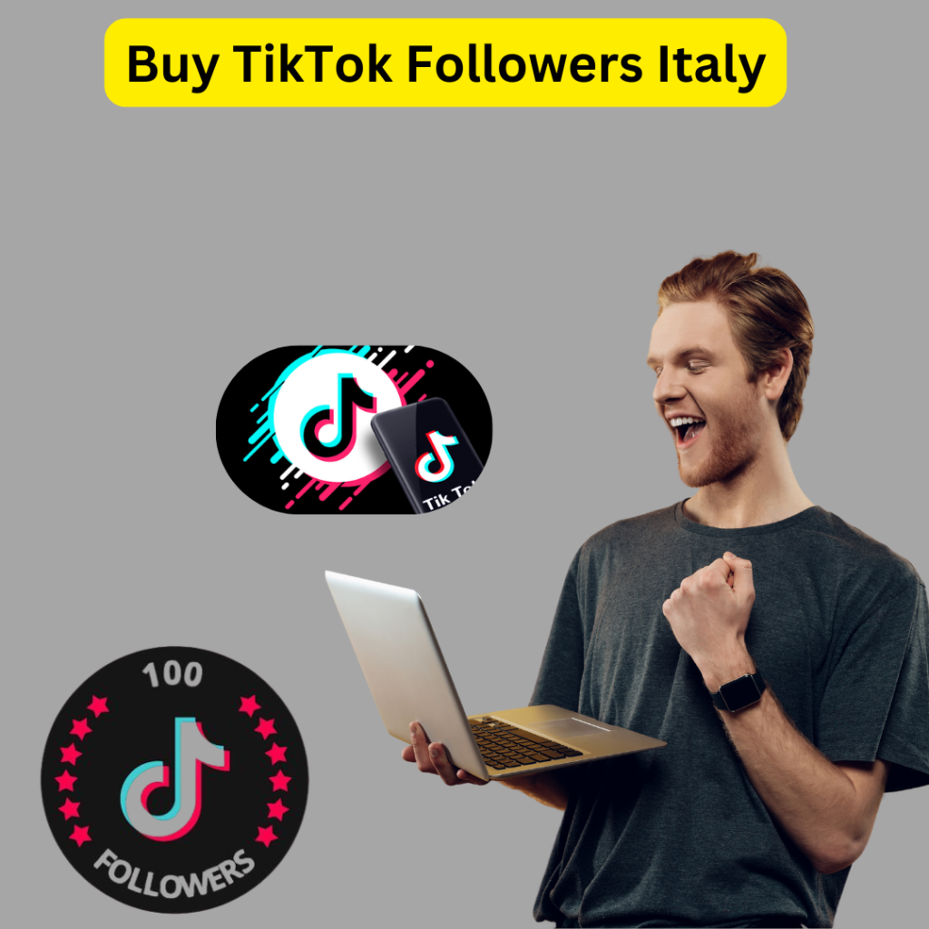 Buy TikTok Followers Italy