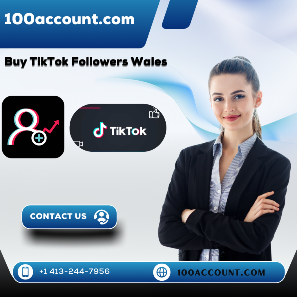 Buy TikTok Followers Wales