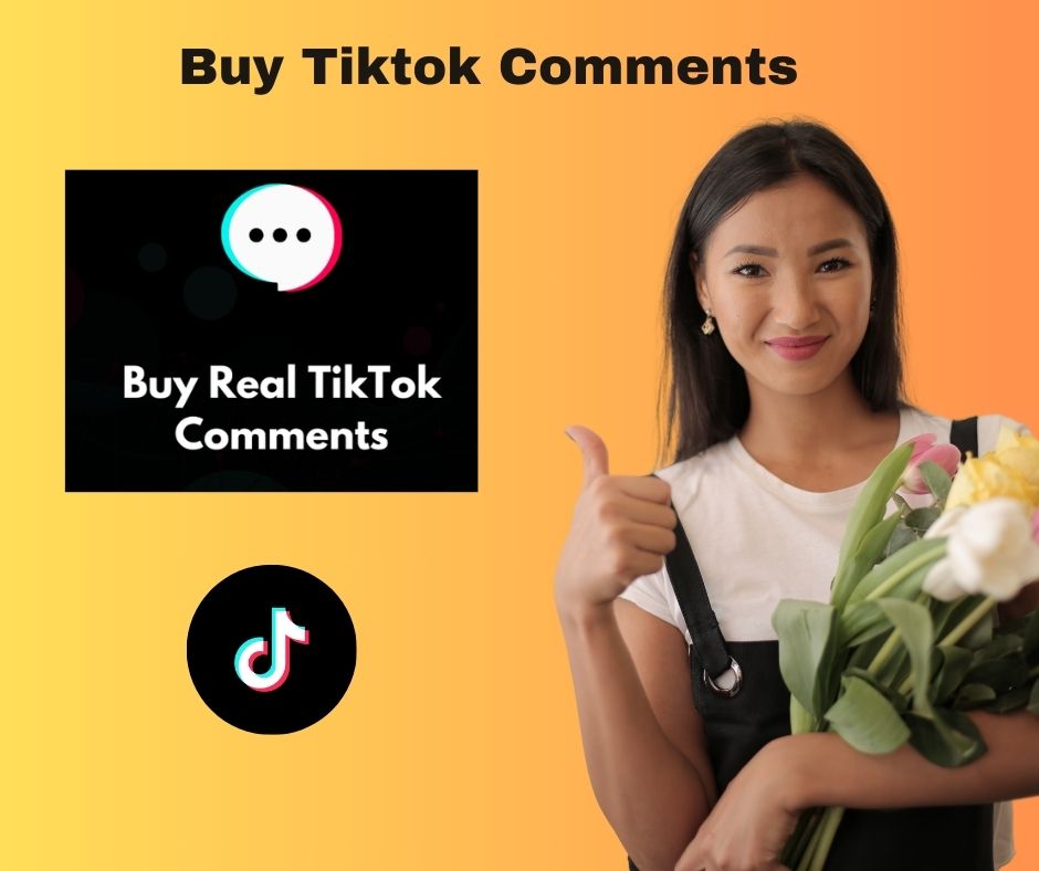 Buy Tiktok Comments