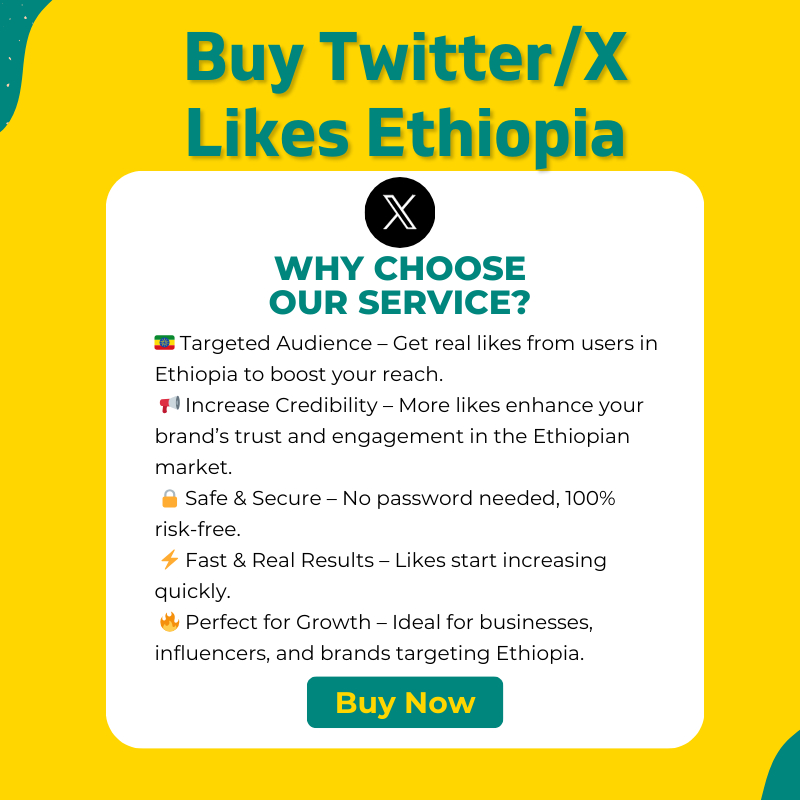 Buy Twitter Likes Ethiopia