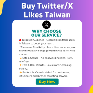 Buy Twitter Likes Taiwan