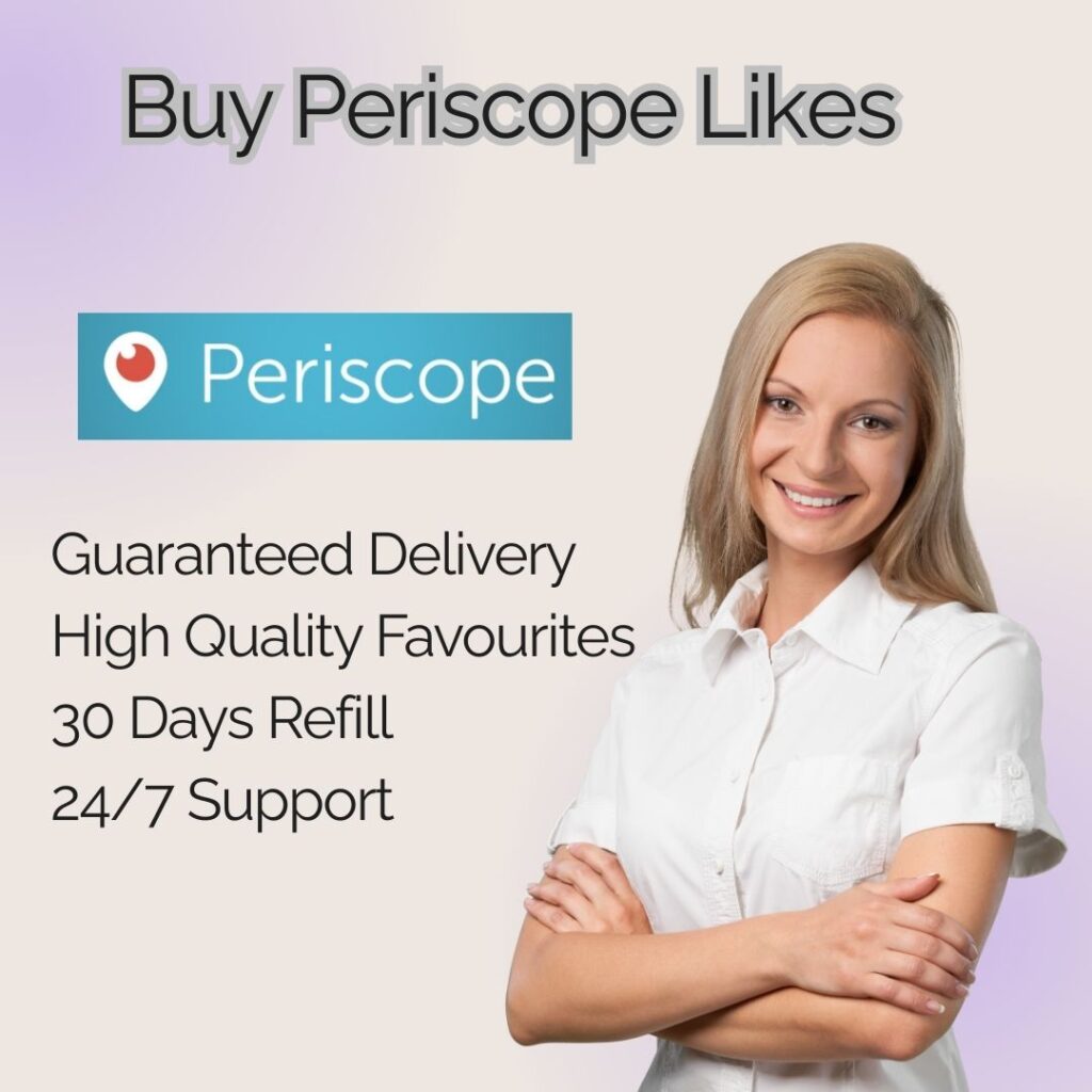 Buy Periscope Likes